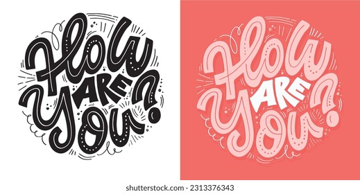 Funny and beautiful hand drawn motivation lettering quote in modern calligraphy style. Inspiration slogans for print and poster design. Vector for t-shirt design, tee print, mug print.