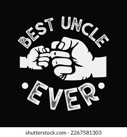 Funny Best Uncle Ever Fist-bump svg design