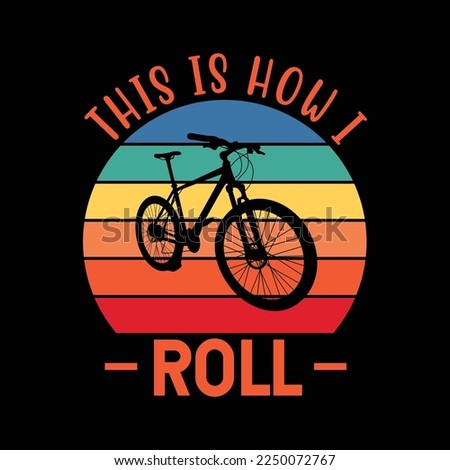 Funny Bicycle Lovers Gift This Is How I Roll Beach Cruiser Premium