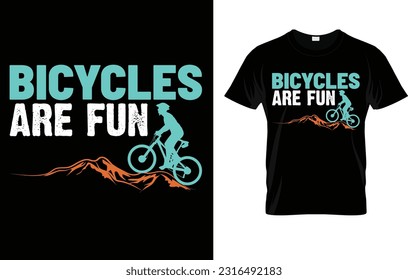 Funny Bicycles Are Fun T-Shirt