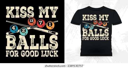 Funny Billiards Game Gift Retro Vintage Pool Player T-shirt Design