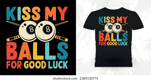 Funny Billiards Game Gift Retro Vintage Pool Player T-shirt Design