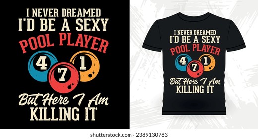 Funny Billiards Game Gift Retro Vintage Pool Player T-shirt Design