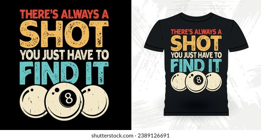 Funny Billiards Game Lover Gift Retro Vintage Pool Player T-shirt Design