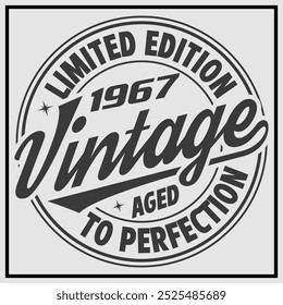 Funny birthday T-shirt Design, Vintage Birthday T-shirt Design,1934 Aged to perfection, 1934 Limited Edition T-shirt Design, 1964 Aged to perfection, 1965 Aged to perfection, 1966, 1967