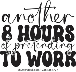 Funny Black Bold Script Typography on White Background.  Best Quote-Saying-Slogan for Printing On Mugs, Bags, Shirts, Pillows or another Crafts.