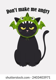 A funny black cute cat is angry because they put a green dragon hat on him for a festive mood. Text: Don't make me angry. Vector.