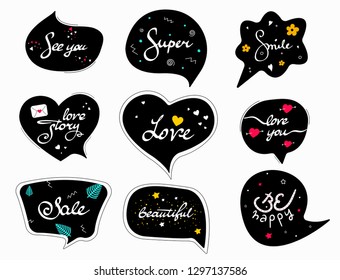 Funny black speech-bubbles with words. Slogan stylized typography. Sketch quotes and phrases collection. Dialog windows with phrases: See you, Super, Smile, Love, Sale, Beautiful, Be happy