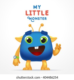 Funny Blue Cartoon alien invader. my little monster typography. Cute Fluffy character with watch isolated on light background.