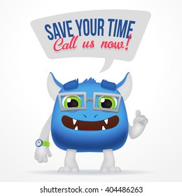 Funny Blue Cartoon alien monster. Save your time, call us now typography. Cute character with watch and glasses isolated on light background.