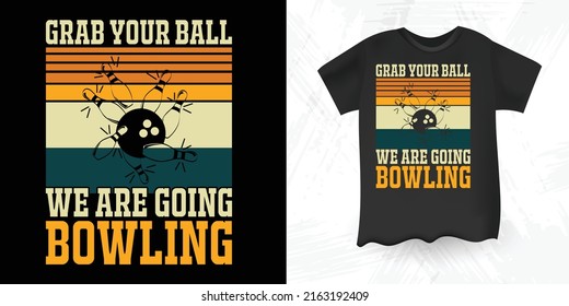 Funny Bowler Retro Vintage Bowling Ball T-shirt Design