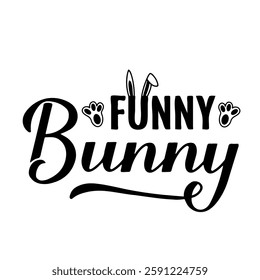 Funny bunny calligraphy hand lettering. Easter quote typography poster. Vector template for greeting card, banner, sticker, etc