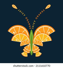 Funny butterfly made of orange slices, green leaves, text. Good for decoration of food packaging, groceries, agriculture stores, advertising. Flat style