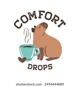 Funny Capybara with cup of cappuccino coffee and coffee beans illustration. Cute jungle animal with quote Comfort Drops