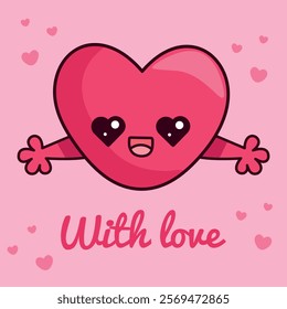 A funny card with a kawaii heart for Valentine's Day. Pink heart character vector illustration.	