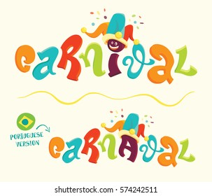 Funny carnival lettering with portuguese version. Cartoon style vector lettering for carnival themes