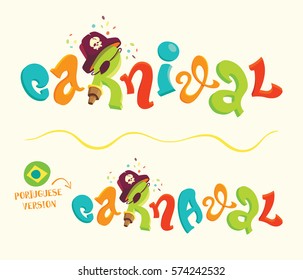 Funny carnival lettering with portuguese version. Cartoon style vector lettering for carnival themes