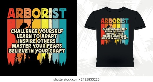 Funny Carpenter Arborist Woodworking Gift Retro Vintage Arborist T-shirt Design