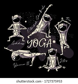 Funny cartoon astronaut in a yoga poses in a space. T-shirt composition, hand drawn style print. Vector illustration.