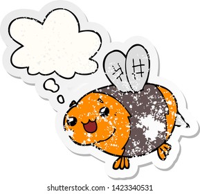 funny cartoon bee with thought bubble as a distressed worn sticker