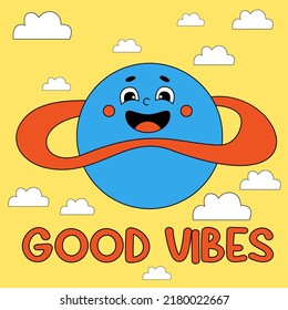 Funny cartoon character. Groovy element funky space planet on sky with clouds. Vector illustration trendy retro cartoon style. Good vibes. Comic element for sticker, square poster, print, card