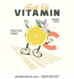 Funny cartoon character of orange fruit. orange Retro cartoon style, Vitamin C Fresh and juicy orange fruit print design, women's graphic tee artwork for food fashion mood, college text fruit graphics