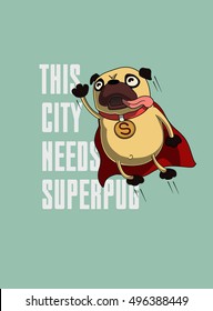 Funny cartoon character pug design for tee. Pug flying in the sky. Pug puppy superhero. Design for poster, t-shirt, print, tee.