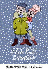 Funny cartoon characters cat boy and cat-girl in jackets and hats. We love winter greeting card design, vector illustration.