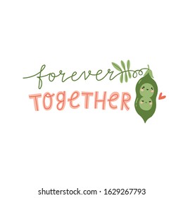 Funny cartoon couples characters of  pears and typography - Forever together. Valentine day card vector concept illustration with cute vegetables isolated on the white background.