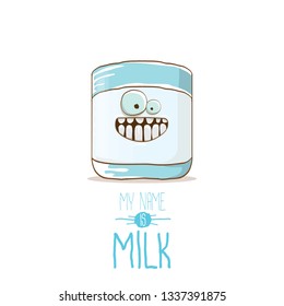 funny cartoon cute smiling milk glass character isolated on white background. My name is Milk concept illustration. Kids food flat funky character