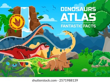 Funny cartoon dinosaur characters on prehistoric landscape, atlas book cover background. Vector dino animals personages of cute triceratops, shunosaurus, raptor and carnotaurus near waterfall