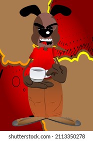 Funny cartoon dog holding a cup of coffee. Vector illustration.