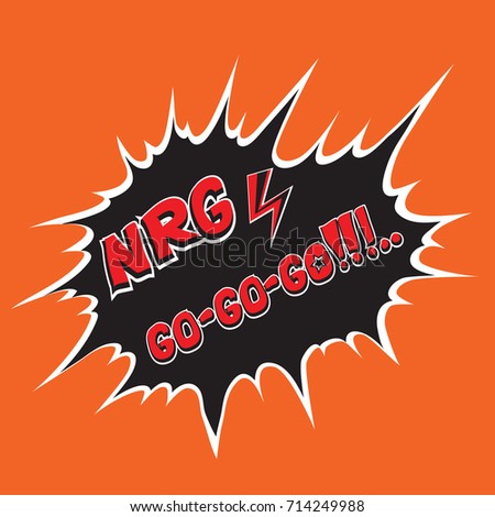 Funny cartoon energy vector illustration with lightning and "go-go-go!", "nrg" hand drawn inscriptions on orange background. 