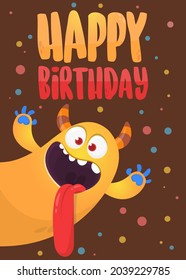 Funny cartoon monster character card for birthday party. Illustration of happy alien creature. Package, poster or invitation design. Vector isolated