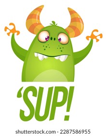 Funny cartoon monster pop up with the title 'sup. Great for sticker design or kids decoration