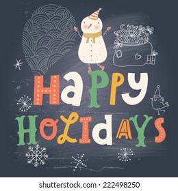 Funny cartoon snowman concept card. Cute winter collection on blackboard background. New Year design with snowflakes, gifts and bird.