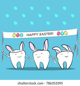 Funny cartoon teeth with a banner in hands and ears Easter bunny. Vector illustration for dentistry.