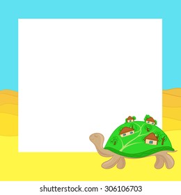 funny cartoon turtle pleased with houses on its shell is in the desert. Announcement on paper background for text. Vector.