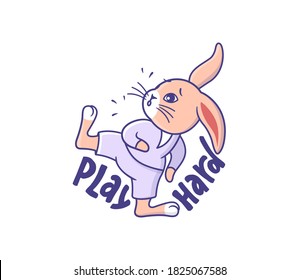 The funny Cartoonish bunny in sport style. A Little rabbit performs a karate exercise. Good for poster designs, t-shirts, stickers, ads, etc. Vector illustration with lettering - Play hard   