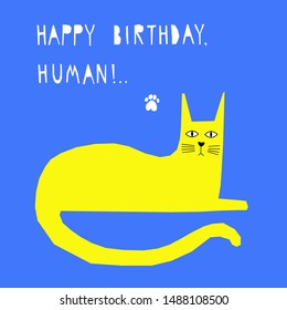 Funny cat  card template. Abstract cute childihs craft cat illustration for design birthday card, bag print, pet shop advertising, veterinary clinic poster, kids room etc.