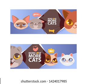 Funny cat faces banner vector ilustration. Cartoon cute kitten portraits. Animal heads. More love more cats. Pet thinking about fish food. Lovely animals flyer, invitation, brochure, poster.