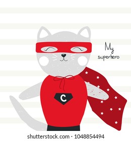 Funny cat superhero and lettering. Vector hand drawn illustration.