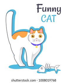 Funny cat with surprised expression on face, standing with fish bone, kitty and food, headline vector illustration isolated on white background
