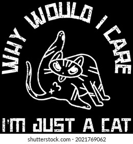 funny cats cat lover saying im just a cat design vector illustration for use in design and print wall art poster canvas