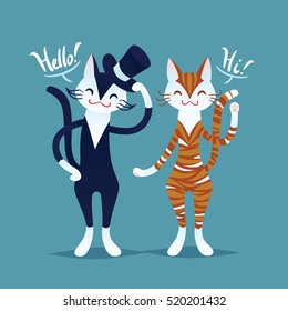 Funny cats standing on hind legs. Cat gentleman taking off his cylinder hat and saying Hello and ginger striped cat lady waving her paw and saying Hi. Vector illustration in flat cartoon style.