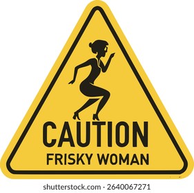 Funny Caution Sign Vector – Frisky Woman Warning Symbol Silhouette in Triangle Shape	