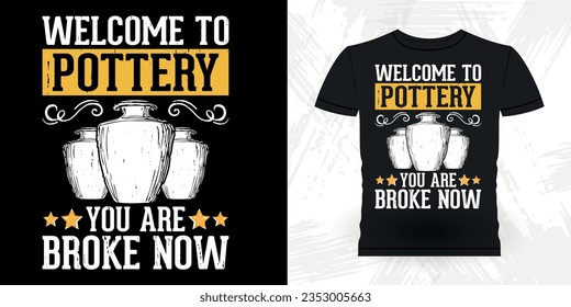 Funny Ceramic Artist Retro Vintage Pottery Maker T-shirt Design