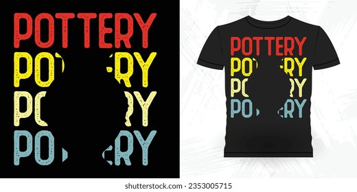 Artista de cerámica divertida Retro Vintage Pottery Maker T-shirt Diseño