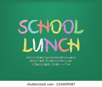 Funny chalky label School lunch. Vector font set