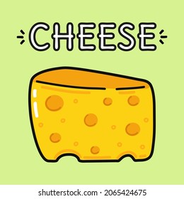 Funny cheese. Vector hand drawn cartoon kawaii character illustration icon. Cute cheese mascot character collection